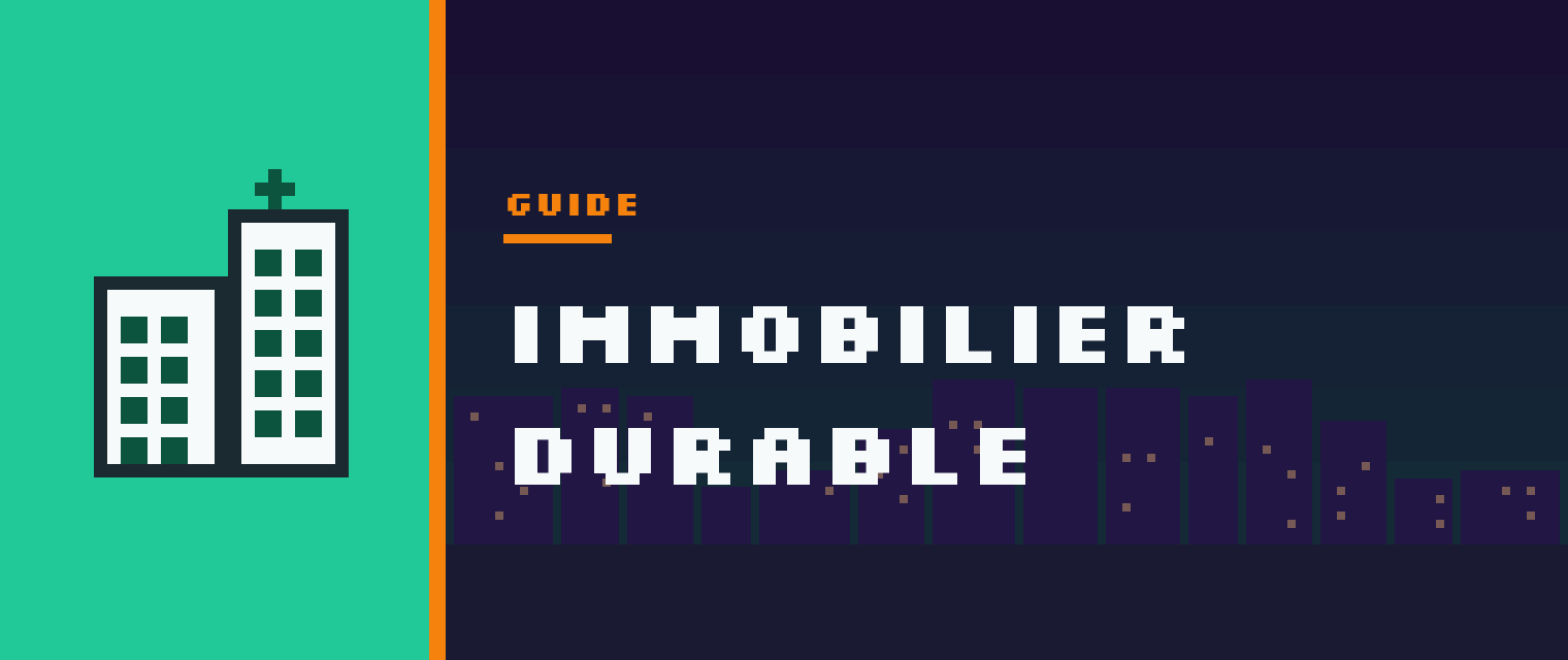 Immobilier durable : définition, référentiels et données qui le prouvent