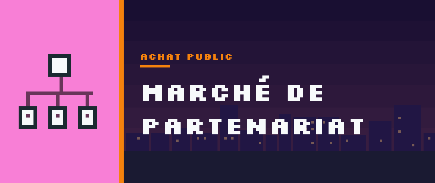 Marché de partenariat : définition, seuils et conditions de recours pour l'acheteur public