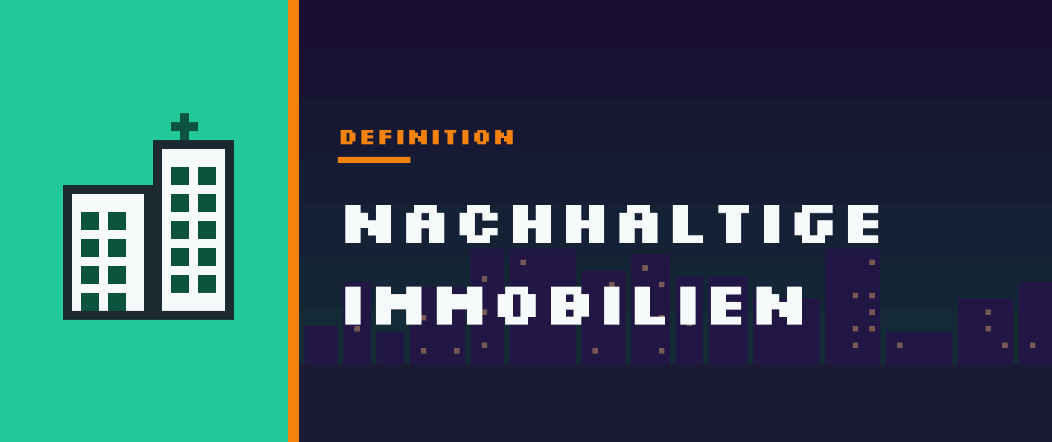 Vignette: Nachhaltige Immobilien: Definition, Zertifikate, Datenbasis