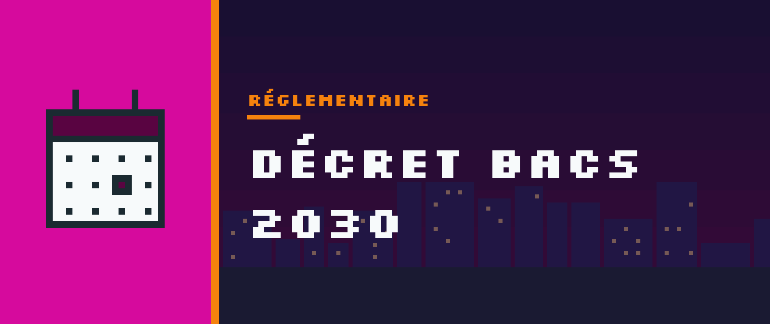 Vignette de l'article : Décret BACS 2030 - Report, calendrier et plan d'action tertiaire