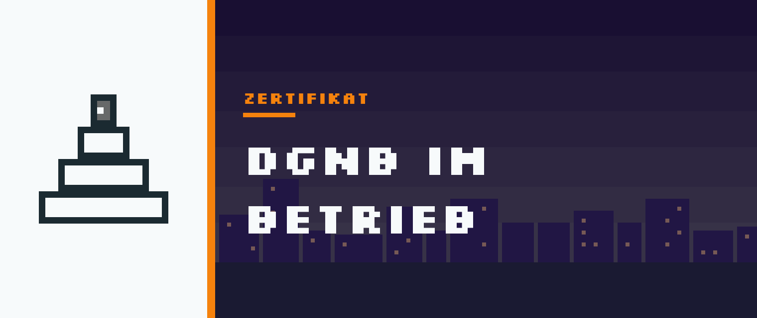 Vignette: Zertifizierung im Betrieb: DGNB Gebäude im Betrieb und BREEAM